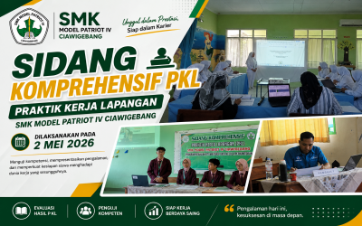 Sidang Komprehensif PKL 2026: Penutup Resmi Perjalanan Praktik Siswa SMK Model Patriot IV Ciawigebang